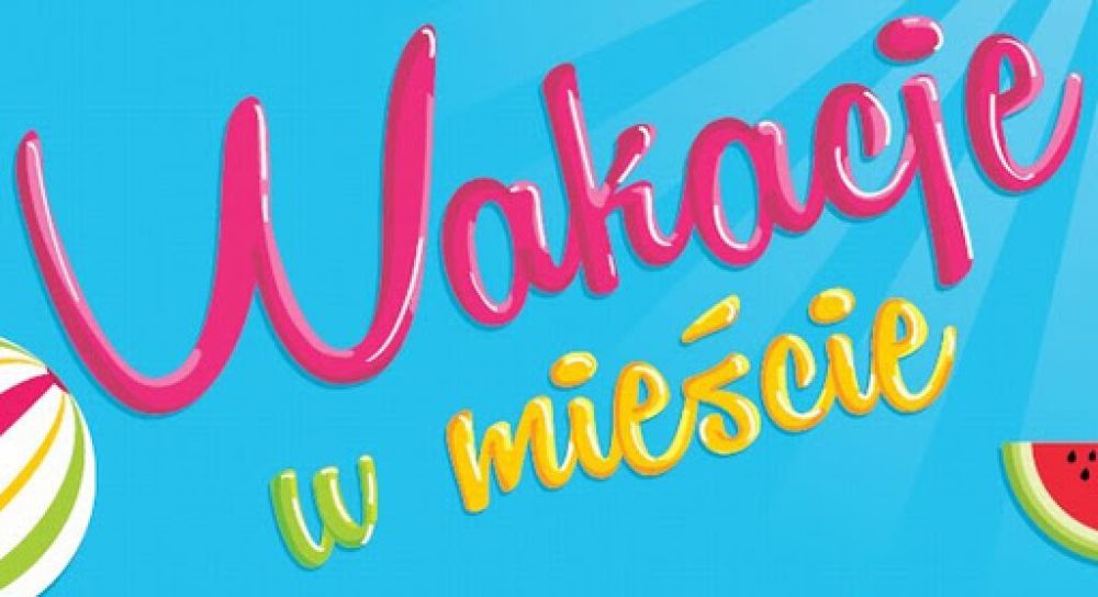 Wakacyjne propozycje na sierpniowe półkolonie dla dzieci w Poznaniu